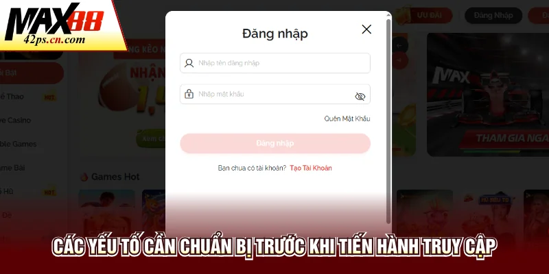 Các yếu tố cần chuẩn bị trước khi tiến hành truy cập