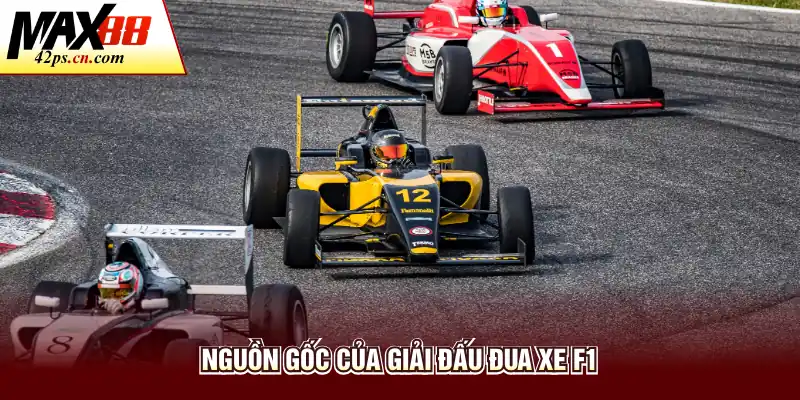Nguồn gốc của giải đấu đua xe F1